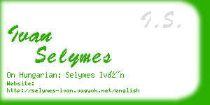 ivan selymes business card